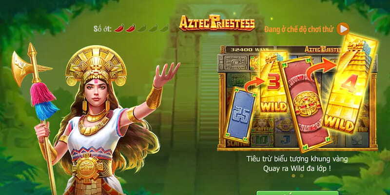 Aztec Priestess là trò chơi slots kinh điển không nên bỏ lỡ